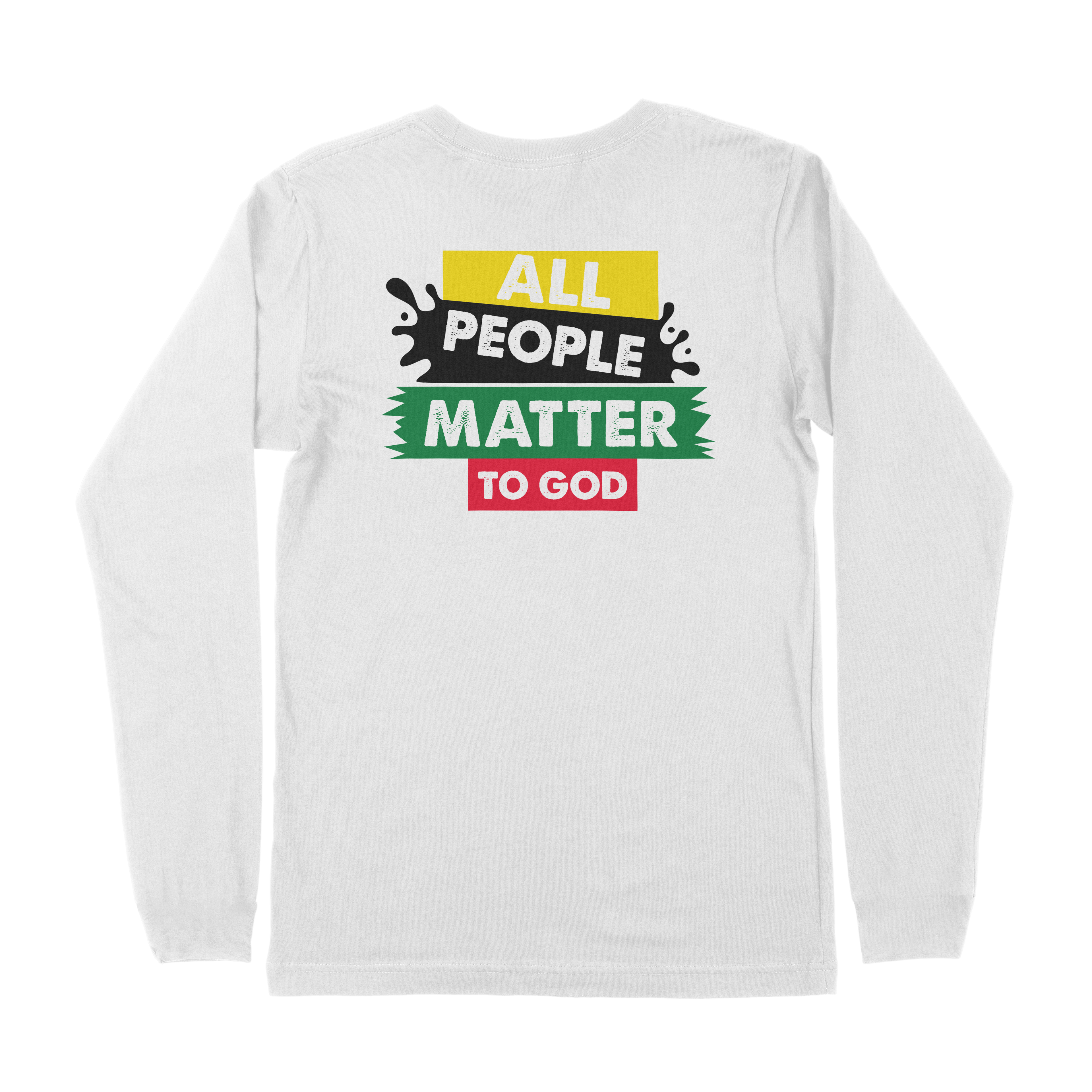 All People Matter to God – Long Sleeve Tee (Black History Month Edition)